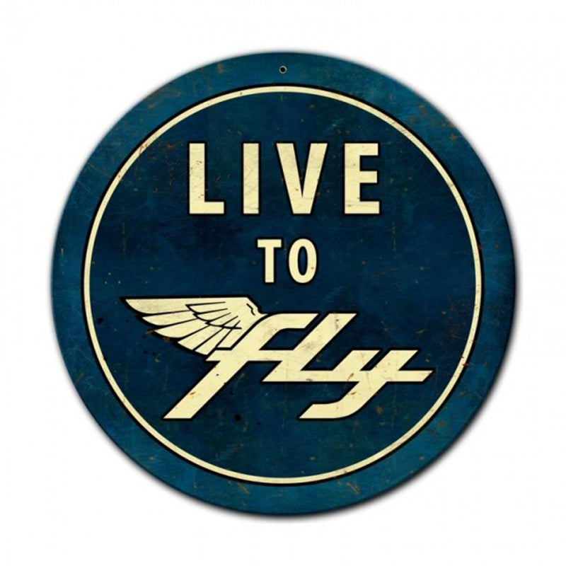 Vintage Signs - Live to Fly Round Sign | PTS554 – Pilots HQ LLC.
